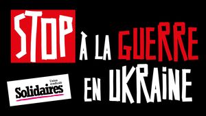 Stop à la guerre en Ukraine